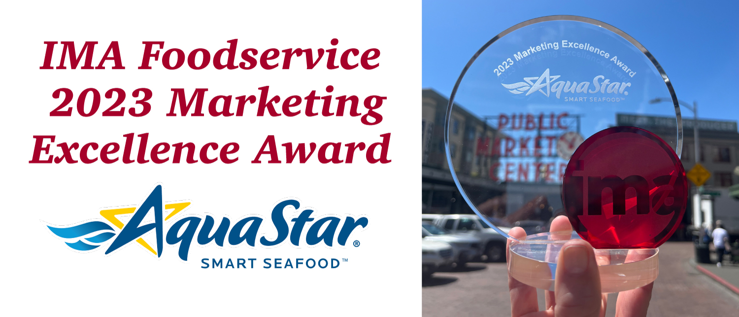 IMA Foodservice recognizes Aqua Star as 2023 MArketing Excellence award winner